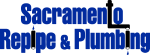 Sacramento Repipe & Plumbing