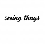 Seeing Thngs