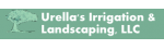 Urellas Irrigation & Landscaping, LLC