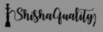 ShishaQuality