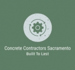 Concrete Contractors Sacramento