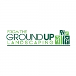 From the ground up landscaping Inc