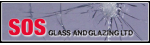 S O S Glass &amp; Glazing Ltd