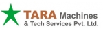 TARA machine & Tech Services Pvt. Ltd.