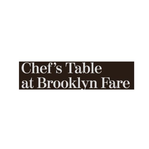 The Chef's Table at Brooklyn Fare