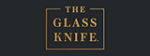 The Glass Knife
