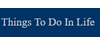 Things To Do In Life