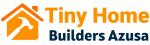Tiny Home Builders Azusa