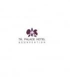 TK. PALACE HOTEL &amp; CONVENTION