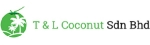 T&amp;L Coconut Sdn Bhd