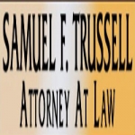 Samuel F. Trussell Attorney At Law