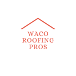 Waco Roofing Pros