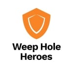 Weep Hole Heroes
