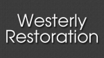   Westerly Restoration